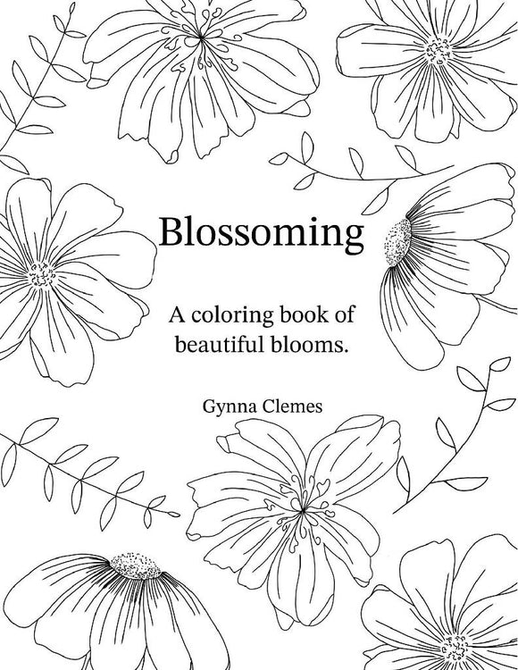 Blossoming - a coloring book of beautiful blooms - Printed